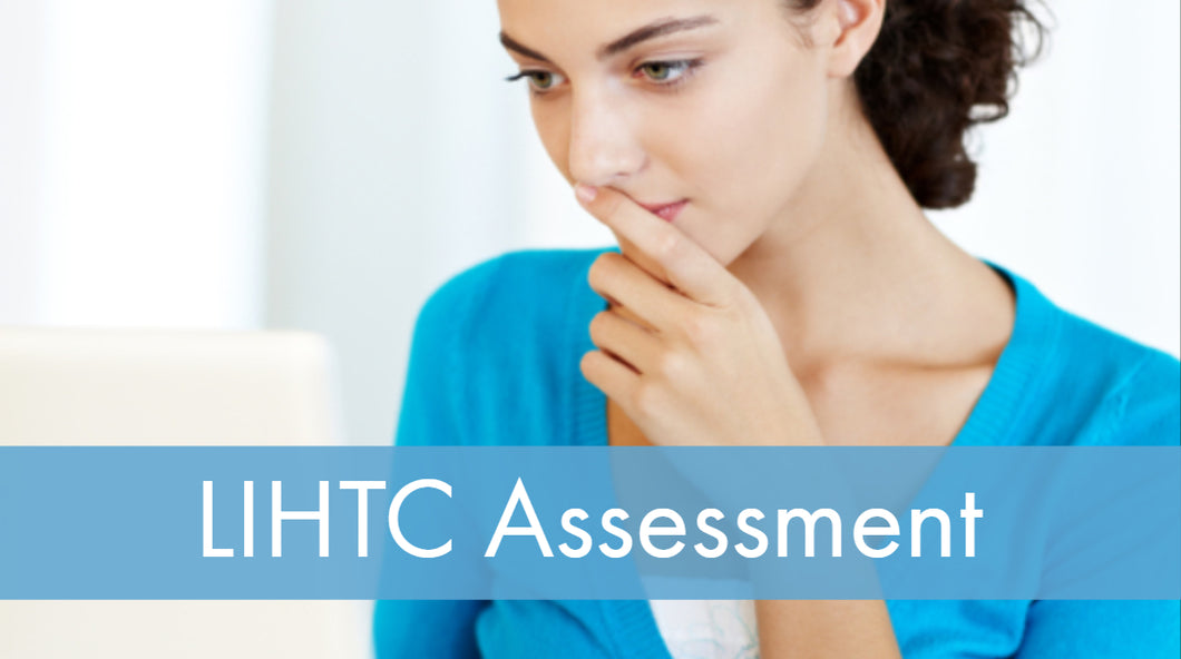 LIHTC Series: 18 Assessment - Low Income Housing Tax Credits