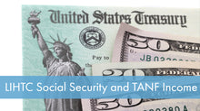 LIHTC Series: 09 Social Security and TANF Income